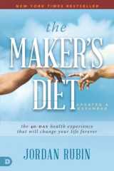 9780768456264-0768456266-The Maker's Diet: Updated and Expanded: The 40-Day Health Experience That Will Change Your Life Forever