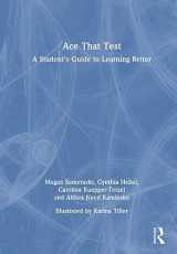 9781032355863-1032355867-Ace That Test: A Student’s Guide to Learning Better
