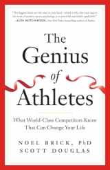 9781615196418-1615196412-The Genius of Athletes: What World-Class Competitors Know That Can Change Your Life