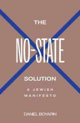 9780300251289-0300251289-The No-State Solution: A Jewish Manifesto