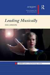 9780367591632-0367591634-Leading Musically (SEMPRE Studies in The Psychology of Music)