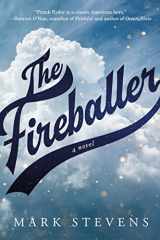 9781662505638-1662505639-The Fireballer: A Novel