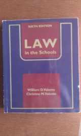 9780131141551-0131141554-Law in the Schools (6th Edition)