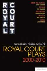 9781408123935-1408123932-The Methuen Drama Book of Royal Court Plays 2000-2010 (Play Anthologies)