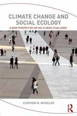 9780415809870-0415809878-Climate Change and Social Ecology: A New Perspective on the Climate Challenge