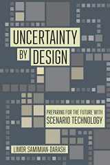 9781501762468-150176246X-Uncertainty by Design: Preparing for the Future with Scenario Technology (Expertise: Cultures and Technologies of Knowledge)