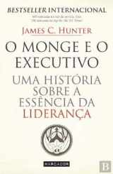 9789898470973-9898470976-O Monge e o Executivo Uma história sobre a essência da liderança (Portuguese Edition)