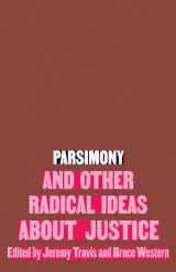 9781620977552-1620977559-Parsimony and Other Radical Ideas About Justice