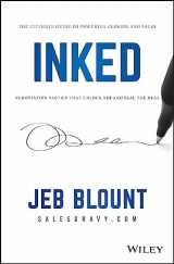 9781119540519-1119540518-INKED: The Ultimate Guide to Powerful Closing and Sales Negotiation Tactics that Unlock YES and Seal the Deal (Jeb Blount)