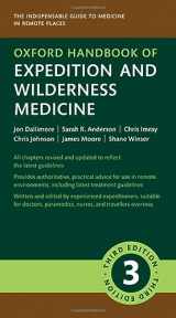 9780198867012-0198867018-Oxford Handbook of Expedition and Wilderness Medicine (Oxford Medical Handbooks)
