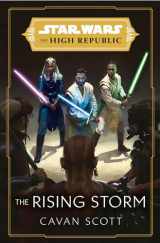 9780593159415-0593159411-Star Wars: The Rising Storm (The High Republic) (Star Wars: The High Republic)