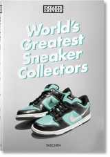 9783836596299-3836596296-Sneaker Freaker. World's Greatest Sneaker Collectors