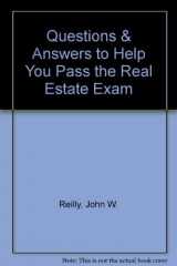 9780793104185-0793104181-Questions & Answers to Help You Pass the Real Estate Exam