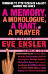 9780345497918-0345497910-A Memory, a Monologue, a Rant, and a Prayer: Writings to Stop Violence Against Women and Girls