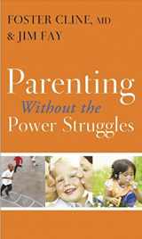 9781612916149-1612916147-Parenting without the Power Struggles