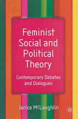 9780333968116-0333968115-Feminist Social and Political Theory: Contemporary Debates and Dialogues