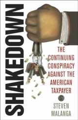 9781566638753-1566638755-Shakedown: The Continuing Conspiracy Against the American Taxpayer