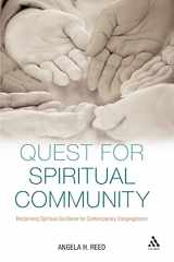 9780567038838-0567038831-Quest for Spiritual Community: Reclaiming Spiritual Guidance for Contemporary Congregations