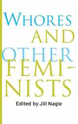 9780415918213-0415918219-Whores and Other Feminists