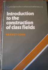9780521247627-0521247624-Introduction to the Construction of Class Fields (Cambridge Studies in Advanced Mathematics, Series Number 6)