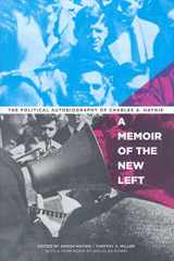 9781572336728-1572336722-A Memoir of the New Left: The Political Autobiography of Charles A. Haynie