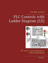9788743033349-8743033342-PLC Controls with Ladder Diagram (LD): IEC 61131-3 and introduction to Ladder programming