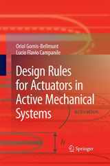 9781447157564-1447157567-Design Rules for Actuators in Active Mechanical Systems