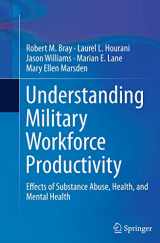 9781493950553-149395055X-Understanding Military Workforce Productivity: Effects of Substance Abuse, Health, and Mental Health