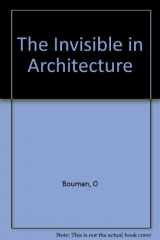9781854902856-1854902857-The Invisible in Architecture