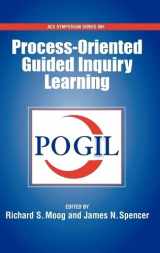 9780841274235-0841274231-Process-Oriented Guided Inquiry Learning (POGIL) (ACS Symposium Series ; 994)