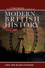 9780582423947-0582423945-The Longman Handbook of Modern British History 1714-2001