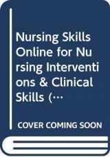 9780323053112-0323053114-Nursing Skills Online for Nursing Interventions & Clinical Skills (Access Code)