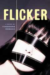 9781556525773-155652577X-Flicker: A Novel (2) (Rediscovered Classics)
