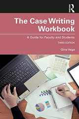 9781032069869-1032069864-The Case Writing Workbook: A Guide for Faculty and Students