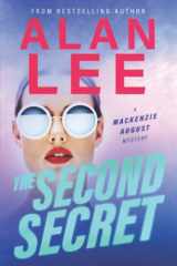 9780998316574-0998316571-The Second Secret (Mackenzie August, Killer Mysteries,)