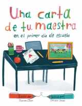 9781735414164-1735414166-Una Carta de Tu Maestra en el Primer Día de Escuela (Spanish Edition)