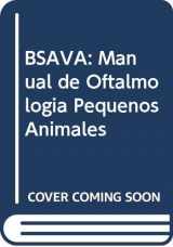 9788487736285-8487736289-BSAVA: Manual de Oftalmologia Pequenos Animales (Spanish Edition)
