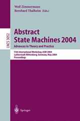 9783540220947-3540220941-Abstract State Machines 2004. Advances in Theory and Practice: 11th International Workshop, ASM 2004, Lutherstadt Wittenberg, Germany, May 24-28, ... (Lecture Notes in Computer Science, 3052)