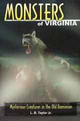 9780811708562-081170856X-Monsters of Virginia: Mysterious Creatures in the Old Dominion