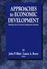9780761918837-0761918833-Approaches to Economic Development: Readings From Economic Development Quarterly