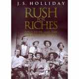 9780520214026-0520214021-Rush for Riches: Gold Fever and the Making of California