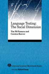 9781405155434-1405155434-Language Testing: The Social Dimension