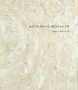 9780300229356-0300229356-Jasper Johns: Redo an Eye