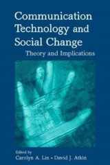 9780805856132-0805856137-Communication Technology and Social Change: Theory and Implications (Routledge Communication Series)