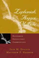 9781629951980-1629951986-Zephaniah, Haggai, Malachi (Reformed Expository Commentaries)