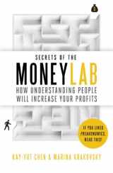 9780670919444-0670919446-Secrets of the MoneyLab: How Understanding People Will Increase Your Profits