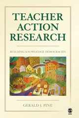 9781412964760-1412964768-Teacher Action Research: Building Knowledge Democracies
