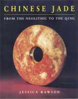 9780714124094-0714124095-Chinese Jade - From the Neolithic to the Qing