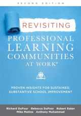 9781952812576-1952812577-Revisiting Professional Learning Communities at Work®: Proven Insights for Sustained, Substantive School Improvement, Second Edition