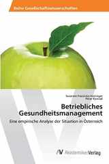 9783639474244-3639474244-Betriebliches Gesundheitsmanagement: Eine empirische Analyse der Situation in Österreich (German Edition)